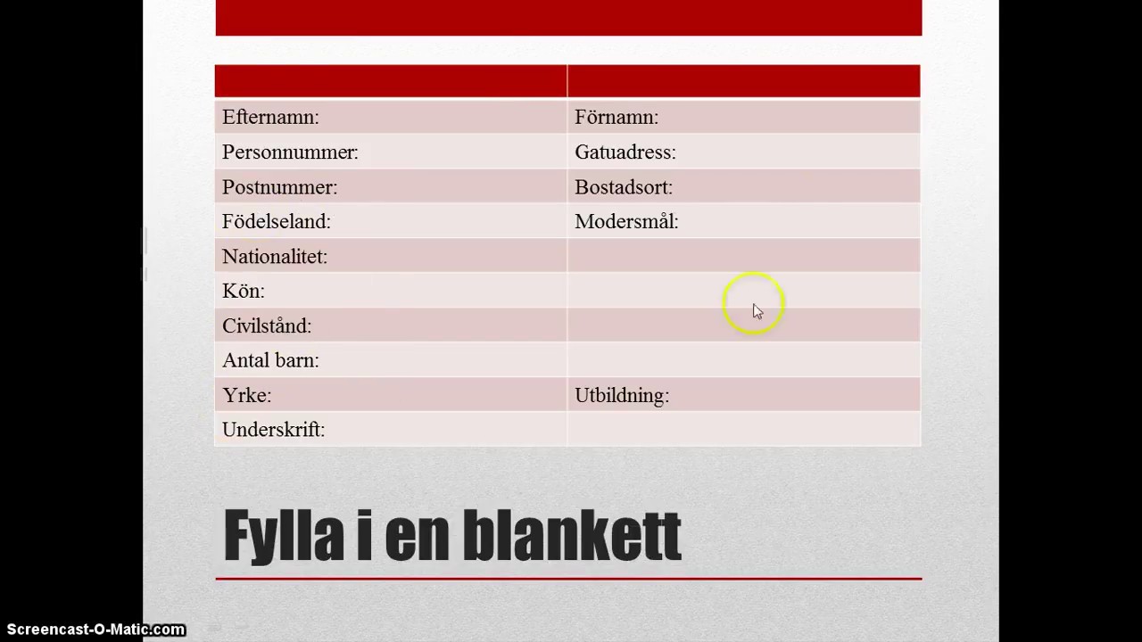 Fylla i en blankett  درس هام في كيفية ملأ الإستمارة باللغة السويدية